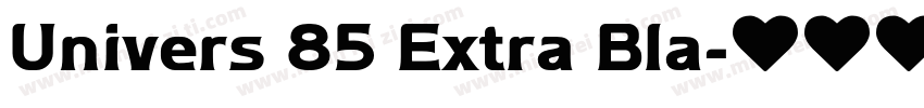 Univers 85 Extra Bla字体转换
